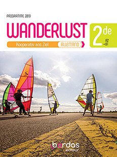 Wanderlust Allemand 2de 2019 