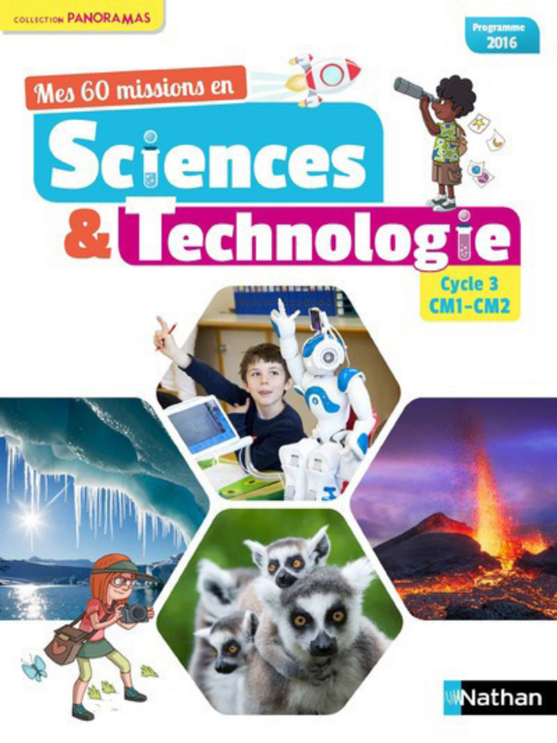 Mes 60 missions en Sciences et technologie - Manuel CM