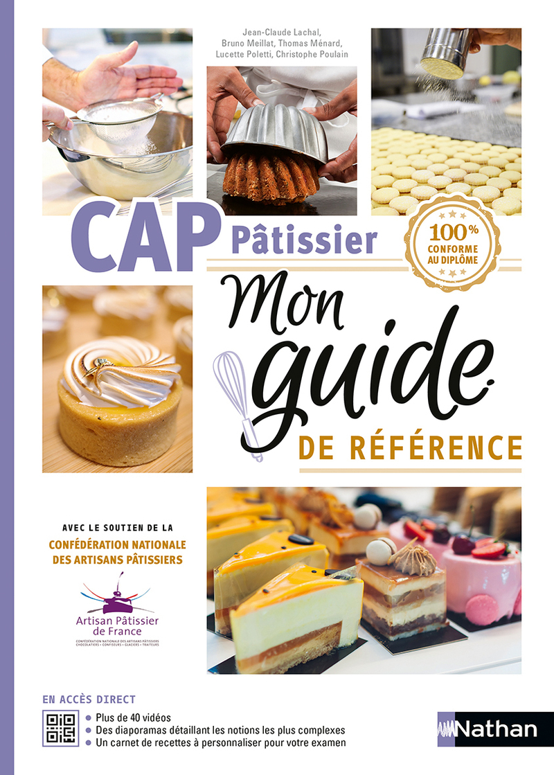 Mon guide de référence - CAP Pâtissier - 100% conforme au diplôme 