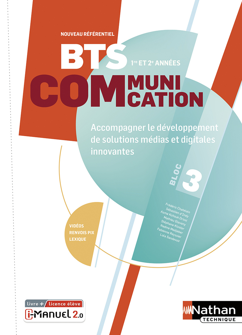 Bloc 3 - Accompagner le développement de solutions media et digitales innovantes - BTS Communication